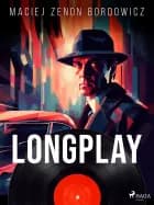 Longplay af Maciej Zenon Bordowicz