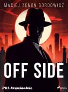 Off side af Maciej Zenon Bordowicz