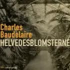 Helvedesblomsterne af Charles Baudelaire