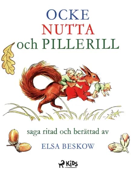 Ocke, Nutta och Pillerill af Elsa Beskow