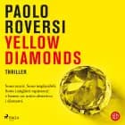 Yellow diamonds. Un’indagine della profiler Gaia Virgili af Paolo Roversi