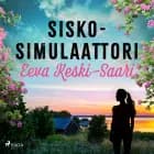 Siskosimulaattori af Eeva Keski-Saari
