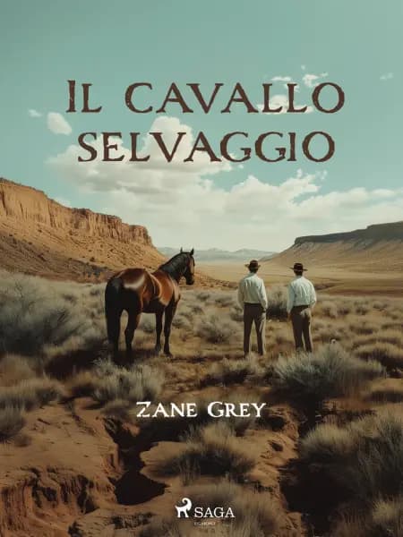 Il cavallo selvaggio af Zane Grey