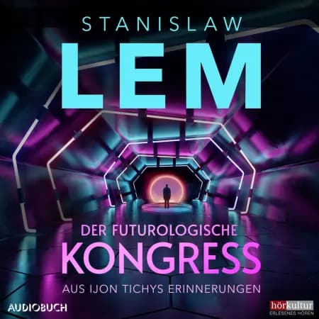 Der futurologische Kongreß: Aus Ijon Tichys Erinnerungen af undefined