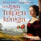 Der Zorn der Tulpenkönigin (Tulpentrilogie Band 2) af Martina Sahler og Hendrik Gruner