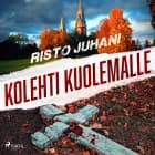 Kolehti kuolemalle af Risto Juhani