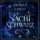 Nachtschwarz (Nachtschwarz-Sternenhell, Band 1) af Saskia Louis