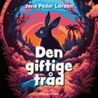 Den giftige tråd af Jens Peder Larsen