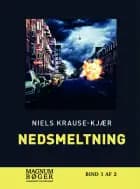 Nedsmeltning af Niels Krause-Kjær