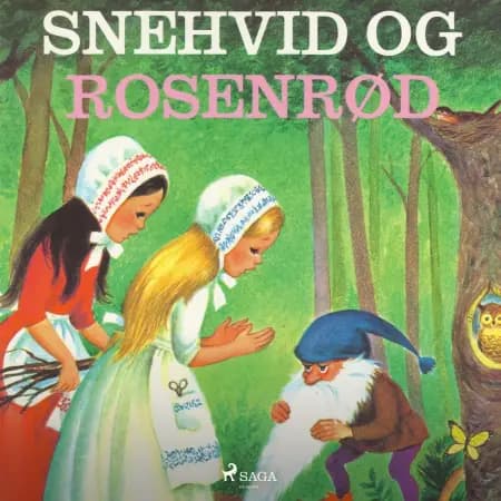 Snehvid og Rosenrød af Brødrene Grimm