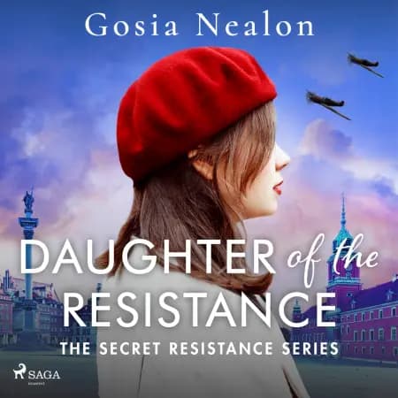 Daughter of the Resistance af Gosia Nealon