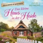 Das kleine Haus in der Heide af Julia Reymers