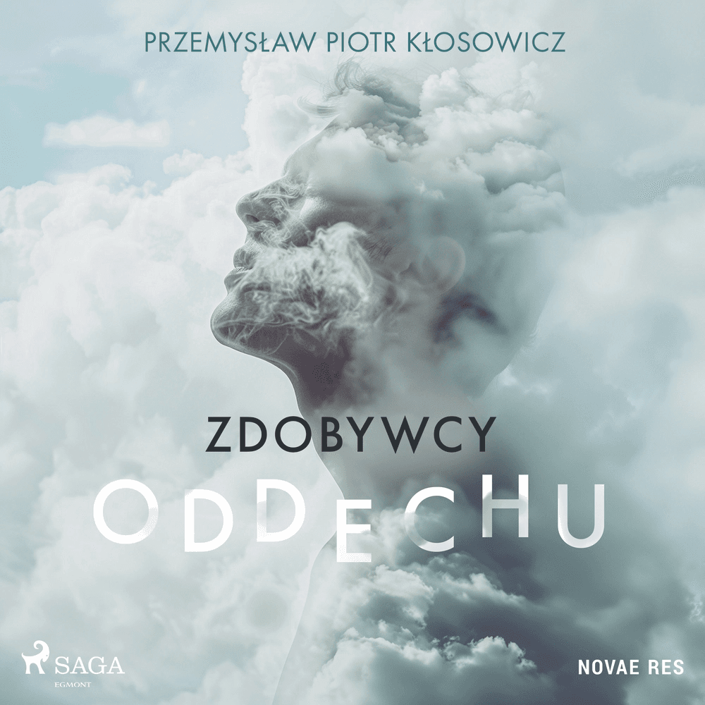 Zdobywcy oddechu af Przemysław Piotr Kłosowicz