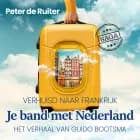 Je band met Nederland - Verhuisd naar Frankrijk (Guido Bootsma) af Peter de Ruiter