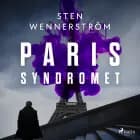 Parissyndromet af Sten Wennerström