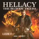 The Bloody Tigers - Hellacy af Lizzie F
