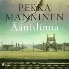 Äänislinna af Pekka Manninen