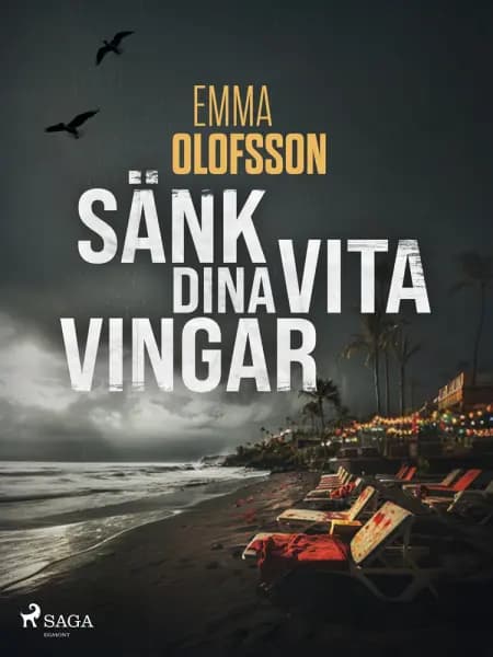 Sänk dina vita vingar af Emma Olofsson