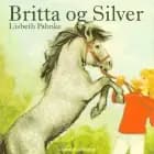 Britta og Silver af Lisbeth Pahnke