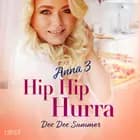 Anna 3: Hip Hip Hurra af Dee Dee Summer