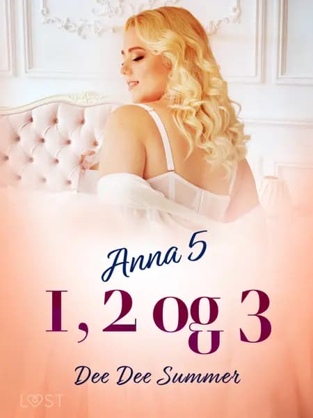 Anna 5: 1, 2 og 3 af Dee Dee Summer