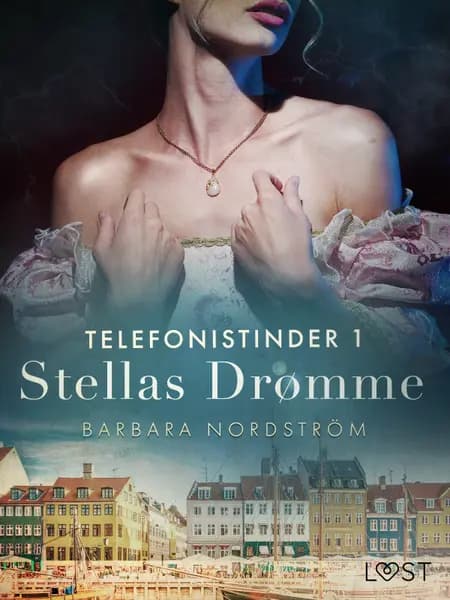 Stellas Drømme - historisk erotik af Barbara Nordström
