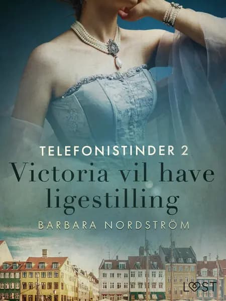 Victoria vil have ligestilling - historisk erotik af Barbara Nordström