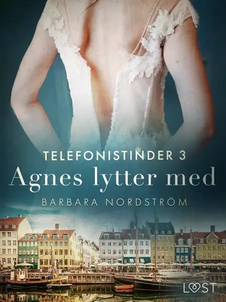 Agnes lytter med - historisk erotik af Barbara Nordström