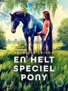 En helt speciel pony af Patricia Leitch