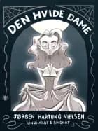 Den hvide dame af Jørgen Hartung Nielsen