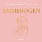 Ammebogen af Azadeh Houshmand-Øregaard
