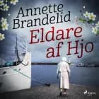 Eldare af Hjo af Annette Brandelid