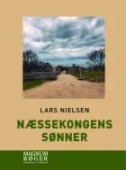 Næssekongens sønner af Lars Nielsen