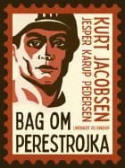 Bag om perestrojka