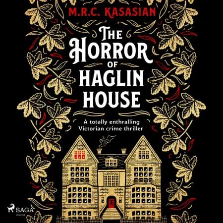The Horror of Haglin House af M.R.C. Kasasian