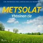 Metsolat - Yhteinen tie