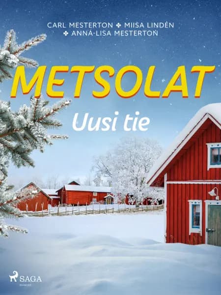 Metsolat - Uusi tie af Carl Mesterton