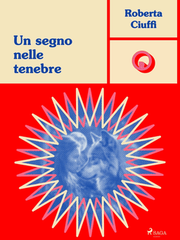 Un segno nelle tenebre af Roberta Ciuffi