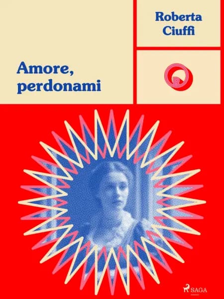 Amore, perdonami af Roberta Ciuffi