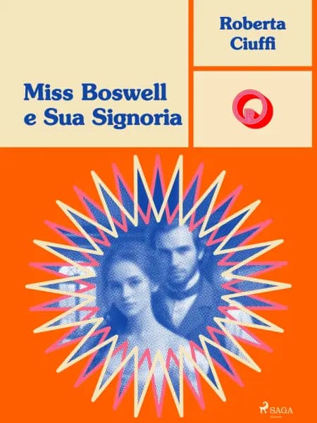 Miss Boswell e Sua Signoria af Roberta Ciuffi