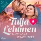 Mies joka osasi itkeä af Tuija Lehtinen