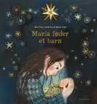 Maria føder et barn af Kim Fupz Aakeson