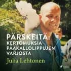 Pärskeitä: kertomuksia pääkallolippujen varjosta af Juha Lehtonen