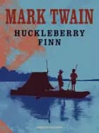 Huckleberry Finn af Mark Twain