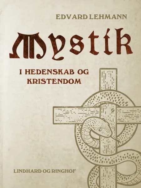 Mystik i hedenskab og kristendom af Edvard Lehmann