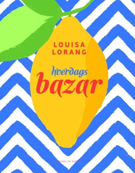 Hverdagsbazar af Louisa Lorang