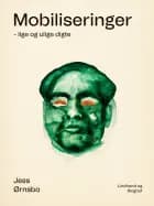 Mobiliseringer - lige og ulige digte af Jess Ørnsbo