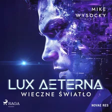 Lux Aeterna. Wieczne światło af Mike Wysocky