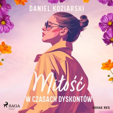 Miłość w czasach dyskontów af Daniel Koziarski