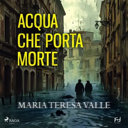 Acqua che porta morte. Genova, 1953. Due cadaveri per il Becchino af Maria Teresa Valle